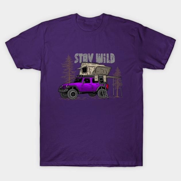 Stay Wild Jeep Camp - Adventure Purple Jeep Camp Stay Wild for Outdoor Jeep enthusiasts T-Shirt by 4x4 Sketch